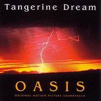Tangerine Dream : Oasis